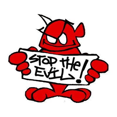 Stop the Evil